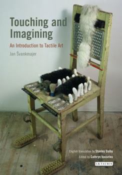 Paperback Touching and Imagining An Introduction to Tactile Art Book