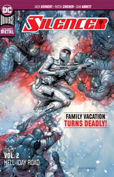 The Silencer (2018-) Vol. 2: Hell-iday Road - Book #10 of the New Age of DC Heroes