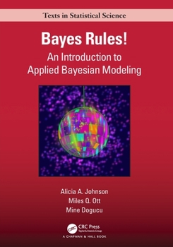 Paperback Bayes Rules!: An Introduction to Applied Bayesian Modeling Book