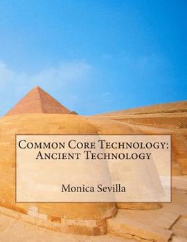 Paperback Common Core Technology: Ancient Technology Book