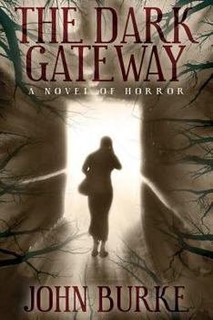 Paperback The Dark Gateway: A Novel of Horror Book