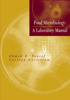 Paperback Food Microbiology: A Laboratory Manual Book