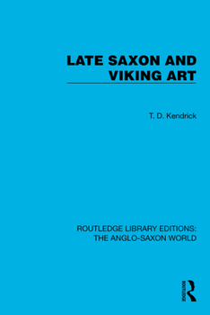 Hardcover Late Saxon and Viking Art Book