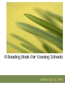 A Reading Book for Evening Schools