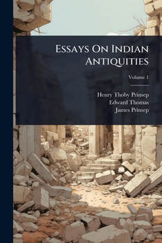 Paperback Essays On Indian Antiquities Book