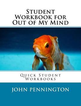 Paperback Student Workbook for Out of My Mind: Quick Student Workbooks Book