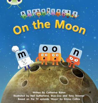 Paperback Bug Club Phonics Alphablocks Set 09 On the Moon Book