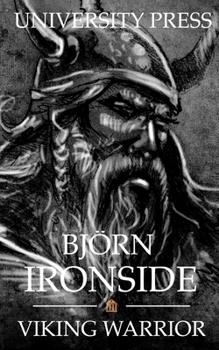 Paperback Bj?rn Ironside: The Extraordinary Viking Book