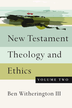 Paperback New Testament Theology and Ethics Book