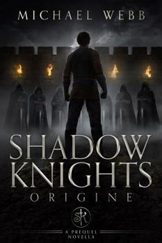 Paperback Shadow Knights: Origine Book