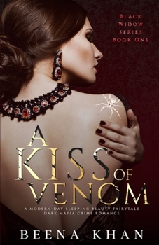 A Kiss Of Venom - Book #1 of the Black Widow
