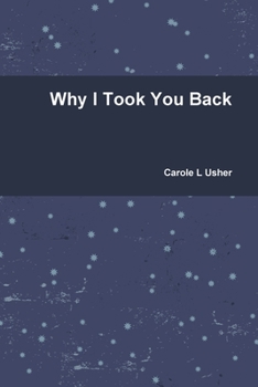 Paperback Why I Took You Back Book