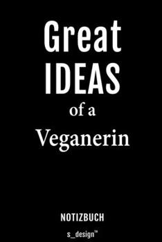 Notizbuch für Veganer / Veganerin: Originelle Geschenk-Idee [120 Seiten liniertes blanko Papier] (German Edition)