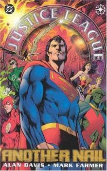 Justice League of America: Another Nail (Elseworlds) - Book #48 of the Wielka Kolekcja Komiksów DC Comics
