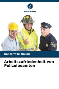 Paperback Arbeitszufriedenheit von Polizeibeamten [German] Book