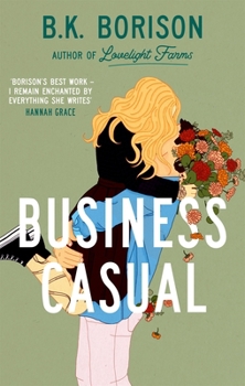 Business Casual: The Hotly Anticipated Final Instalment of the Lovelight Series from 'Master of Cosy Romance'