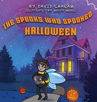Hardcover The Spooks Who Spooked Halloween Book