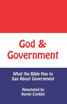 God & Government: What the Bible Has to Say About Government