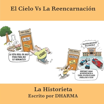 Paperback El Cielo Vs La Reencarnación La Historieta [Spanish] Book