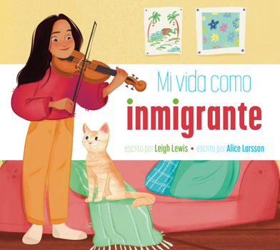Library Binding Mi Vida Como Inmigrante [Spanish] Book