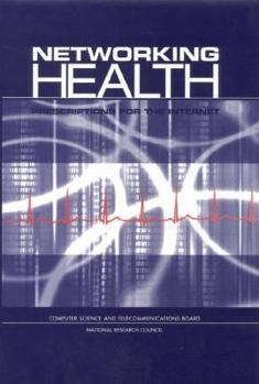 Hardcover Networking Health: Prescriptions for the Internet Book