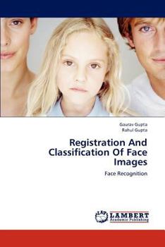 Paperback Registration and Classification of Face Images Book
