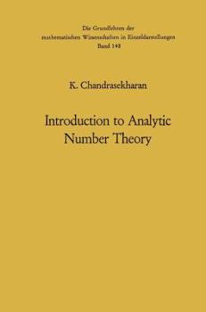 Hardcover Introduction to Analytic Number Theory (Grundlehren der mathematischen Wissenschaften) Book