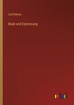 Paperback Raub und Erpressung [German] Book