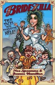 Paperback Bridezilla: True Tales from Etiquette Hell Book