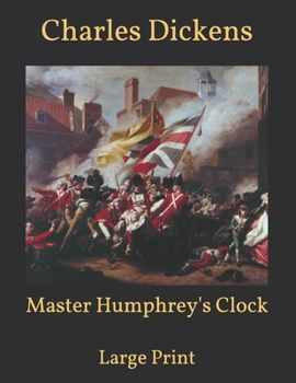Master Humphrey's Clock: Large Print