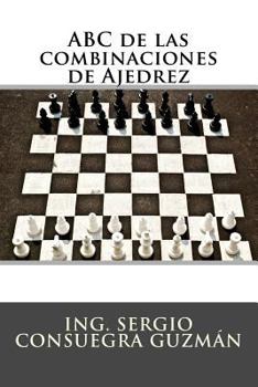 Paperback ABC de las combinaciones de Ajedrez [Spanish] Book