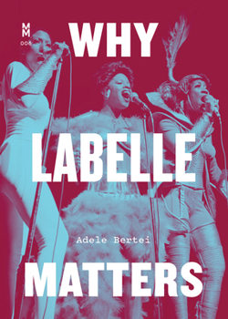 Paperback Why Labelle Matters Book