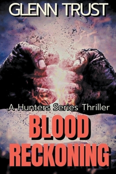 Paperback Blood Reckoning: A Hunters Series Thriller Book