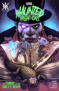 Paperback Twiztid Haunted High-Ons Vol. 2: The Curse of the Green Book