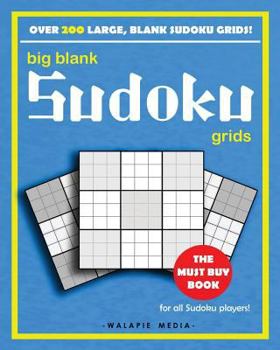 Paperback Big Blank Sudoku Grids Book