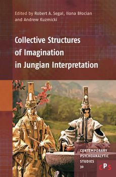 Hardcover Collective Structures of Imagination in Jungian Interpretation Book