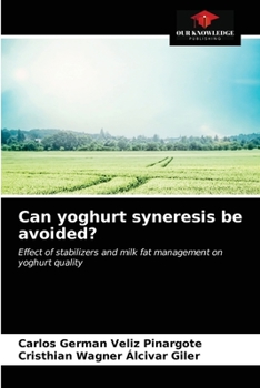 Paperback Can yoghurt syneresis be avoided? Book