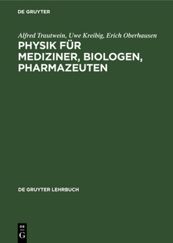 Hardcover Physik für Mediziner, Biologen, Pharmazeuten [German] Book