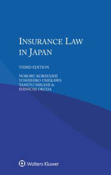 Paperback Insurance Law in Japan Book