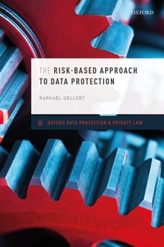 Hardcover The Risk-Based Approach to Data Protection Book