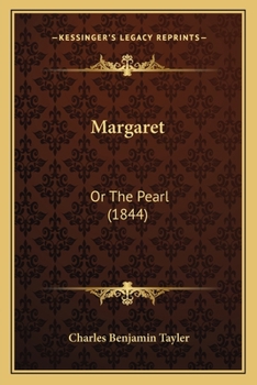 Paperback Margaret: Or The Pearl (1844) Book