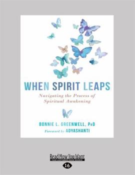 Paperback When Spirit Leaps: Navigating the Process of Spiritual Awakening Book