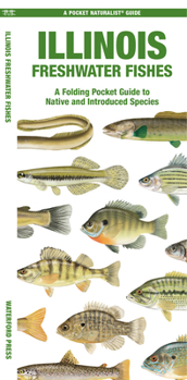 Paperback Illinois Freshwater Fishes Book