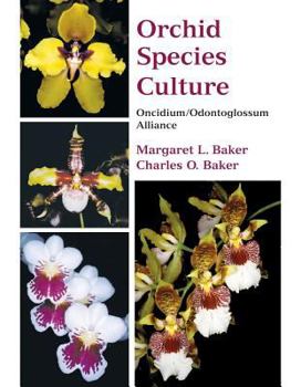 Hardcover Orchid Species Culture: Oncidium/Odontoglossum Alliance Book