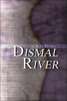 Paperback Dismal River Book