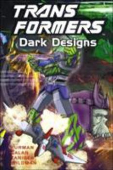 Paperback Transformers: Dark Designs Book