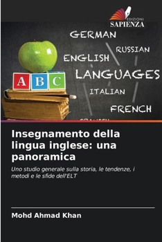Paperback Insegnamento della lingua inglese: una panoramica [Italian] Book