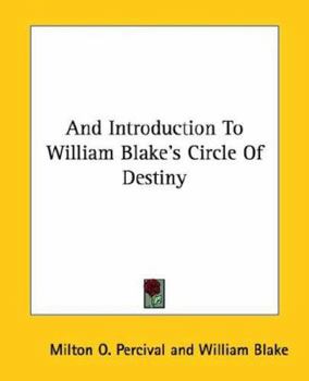 Paperback And Introduction to William Blake's Circle of Destiny Book