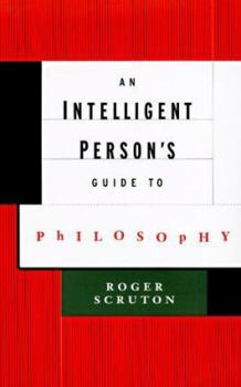 Hardcover An Intelligent Person's Guide to Philosophy: 1 Book