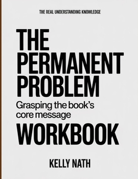 Paperback The Real Understanding Knowledge The Permanent Problem: Grasping the Book's Core Message. Book